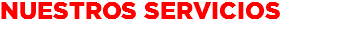 Nuestros Servicios